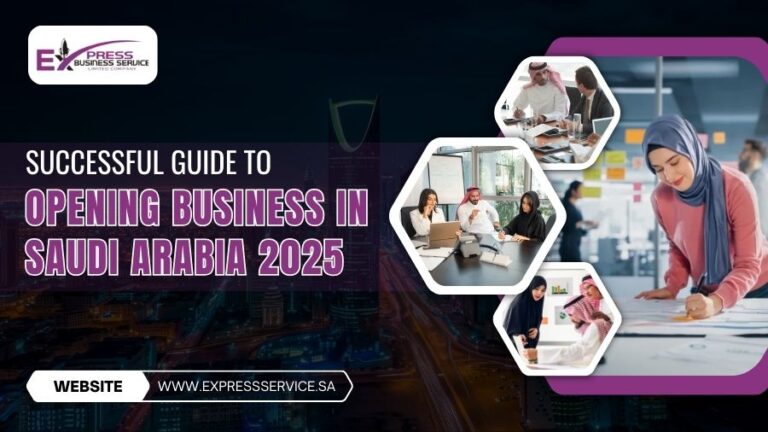 Successful Guide To Opening Business In Saudi Arabia 2025