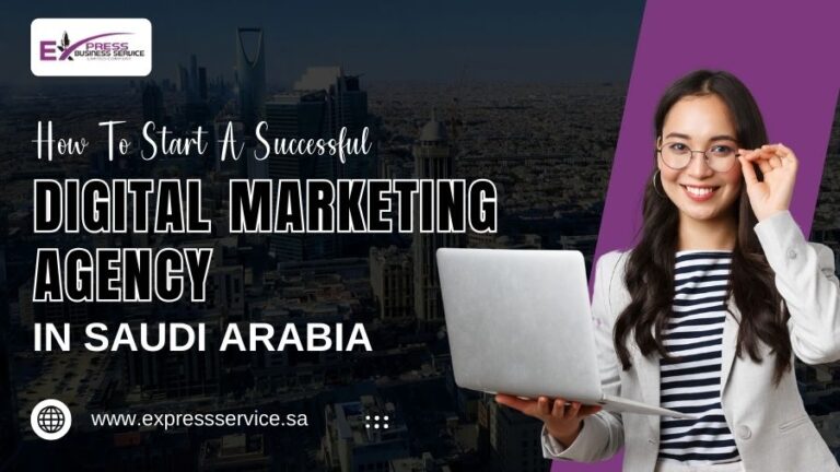 How To Start A Successful Digital Marketing Agency In Saudi Arabia
