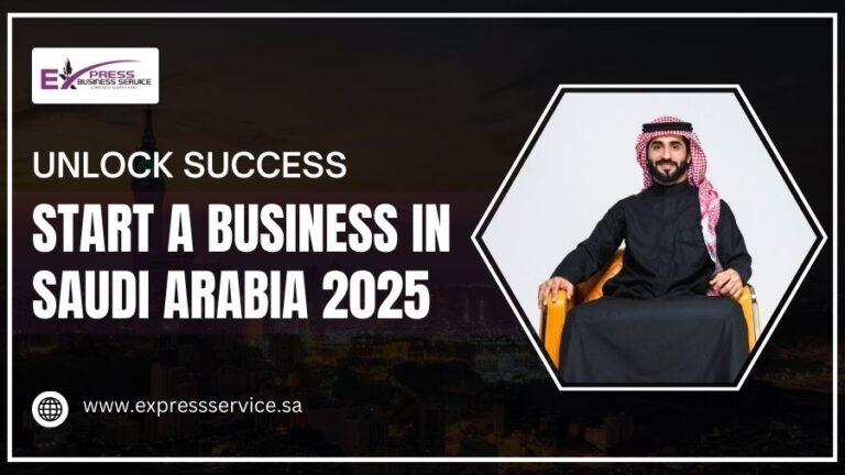 Start A Business In Saudi Arabia
