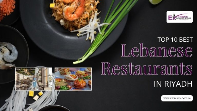 Top 10 Best Lebanese Restaurants In Riyadh