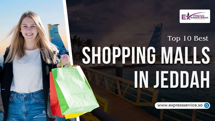 Top 10 Best Shopping Malls In Jeddah